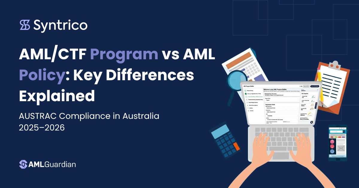 AML/CTF Program and AML Policy in Australia